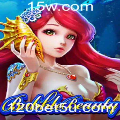 Explorando o Fascinante Mundo do Jogo BubbleBeauty e a Estratégia 120bet
